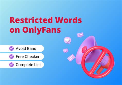 restricted words on onlyfans|OnlyFans Restricted Words: 206 Banned Words and Checker